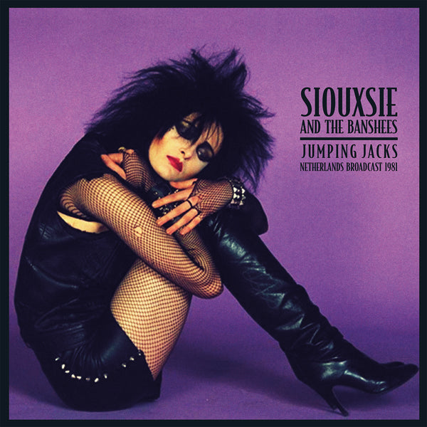 Siouxsie & The Banshees - Jumping Jacks (2LP Clear Vinyl)