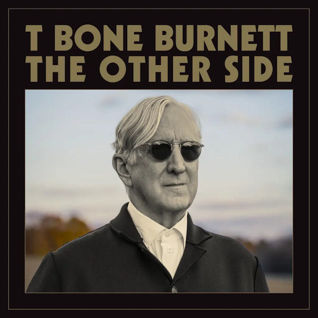 T Bone Burnett - The Other Side (1LP)