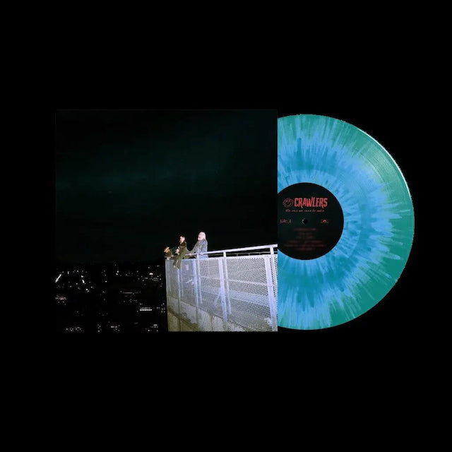 Crawlers - The Mess We Seem To make (1LP Blue & Green Splatter Vinyl)