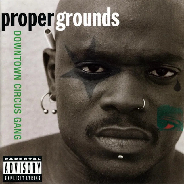 Proper Grounds - Downtown Circus Gang (1LP Translucent Green Vinyl)