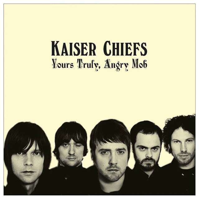 Kaiser Chiefs - Yours Truly, Angry Mob (2LP Gatefold)