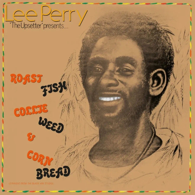 Lee Scratch Perry - Roast Fish Collie Weed and Corn Bread (1LP)