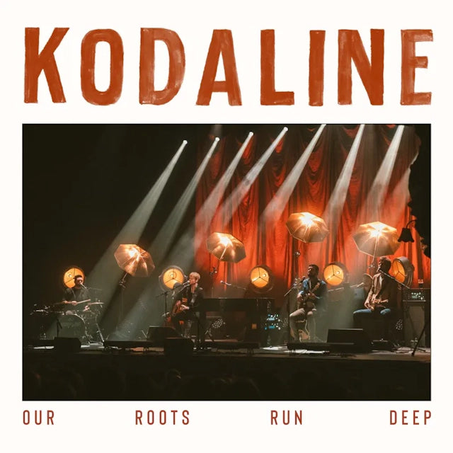 Kodaline - Our Roots Run Deep (2LP Maroon Vinyl)