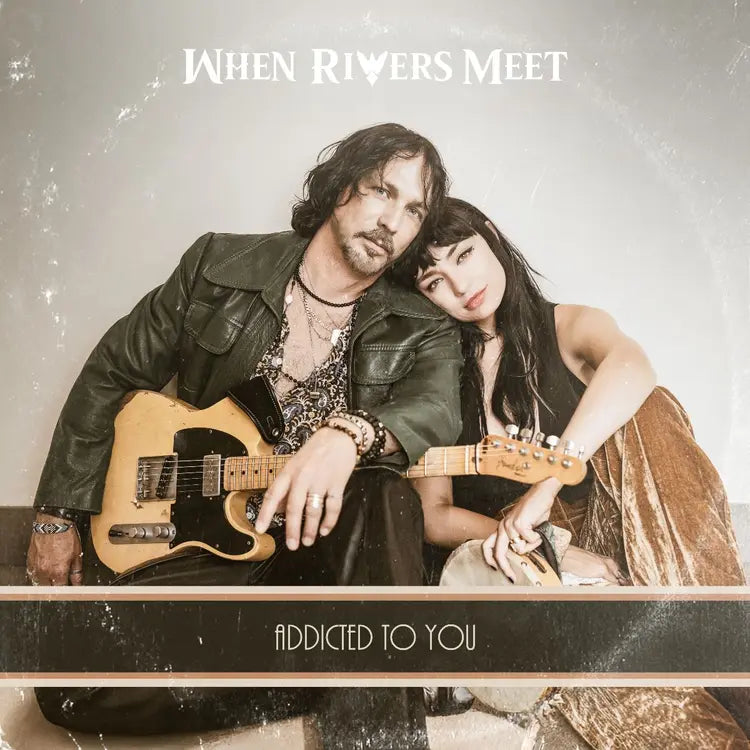 When Rivers Meet - Addicted To You (1LP Black, Yellow & Green Vinyl)