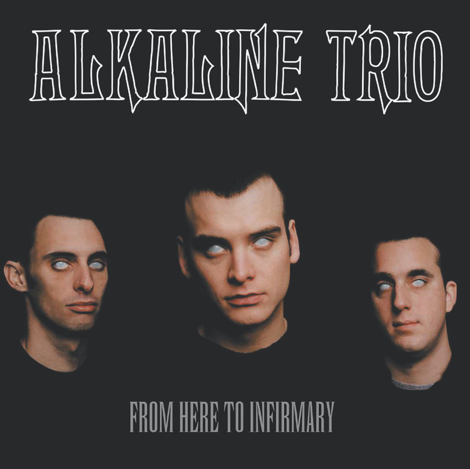 Alkaline Trio - From Here To Infirmary (1LP)