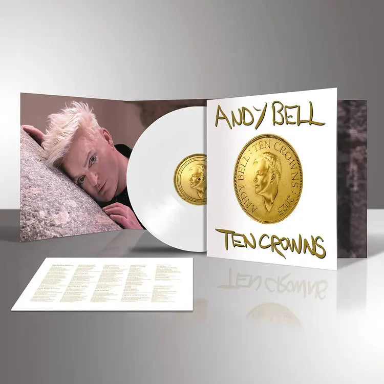 Andy Bell - Ten Crowns (1LP White Vinyl)