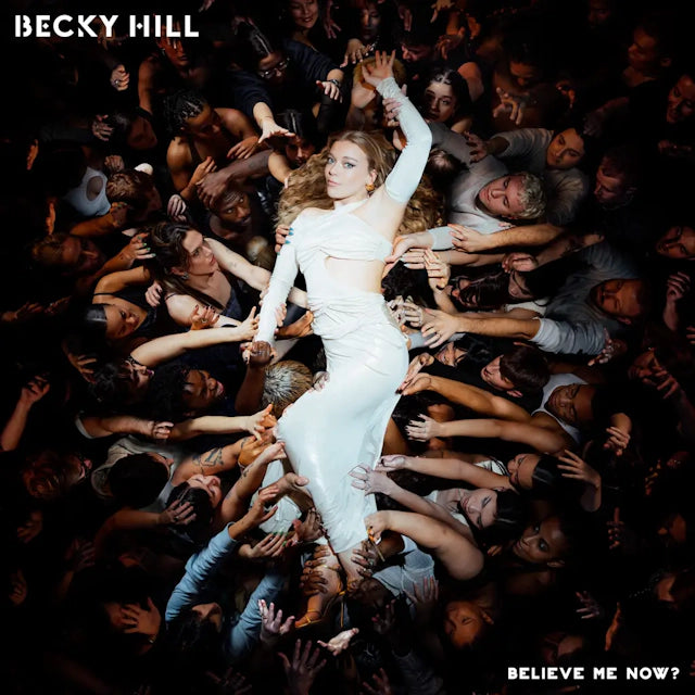 Becky Hill - Believe Me Now? (1LP Indie Exclusive Splatter Vinyl)