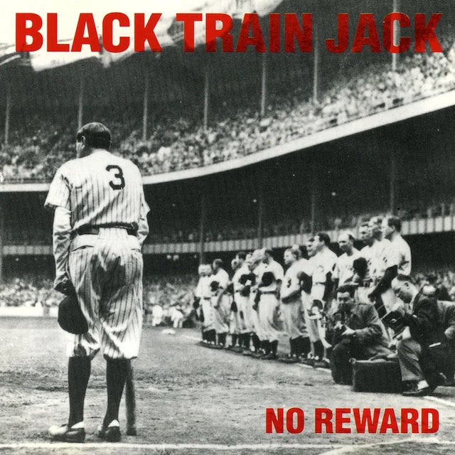 Black Train Jack - No Reward (1LP)