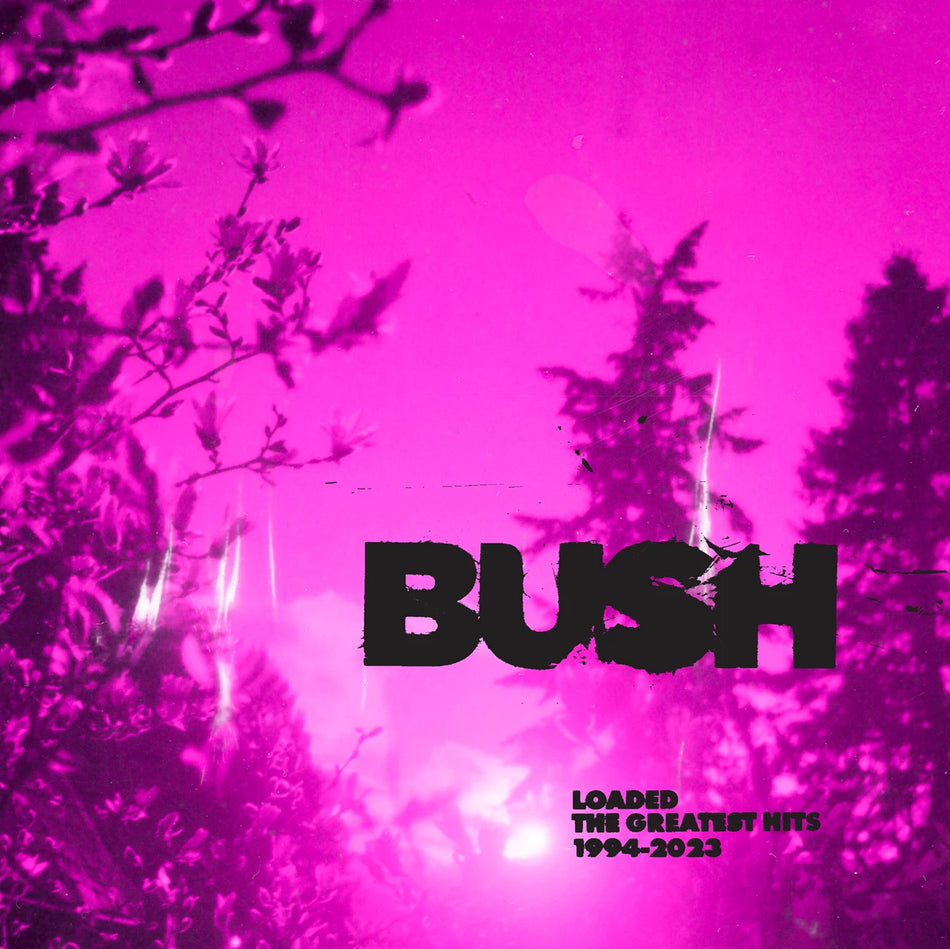 Bush - Loaded: The Greatest Hits 1994-2023 (2LP Cloudy Clear Vinyl)