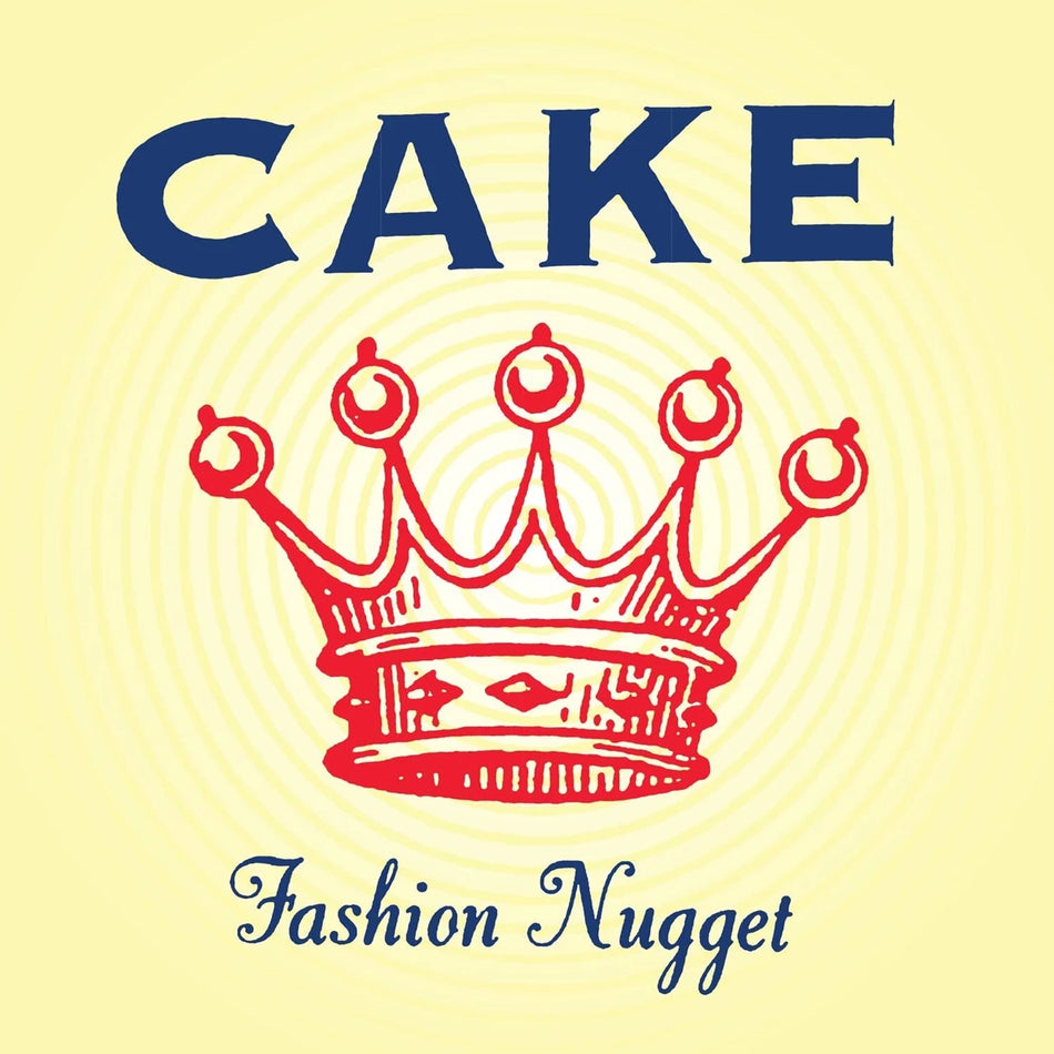 Cake - Fashion Nugget (1LP) - Save Our Souls Records