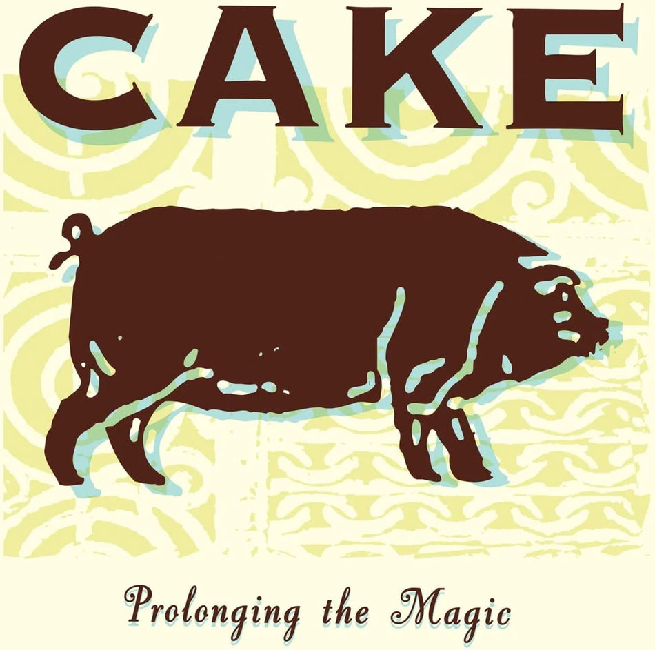 Cake - Prolonging The Magic (1LP) - Save Our Souls Records