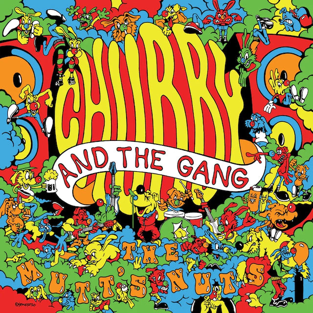 Chubby And The Gang  - The Mutt's Nuts (1LP)