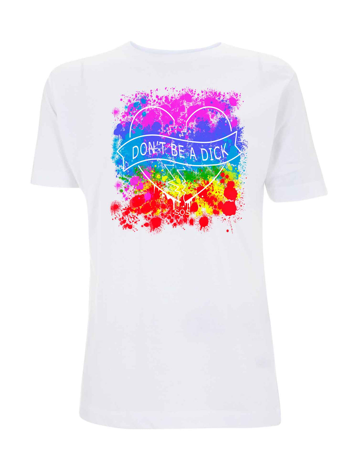 Don't Be A Dick Pride T-Shirt - Save Our Souls Clothing