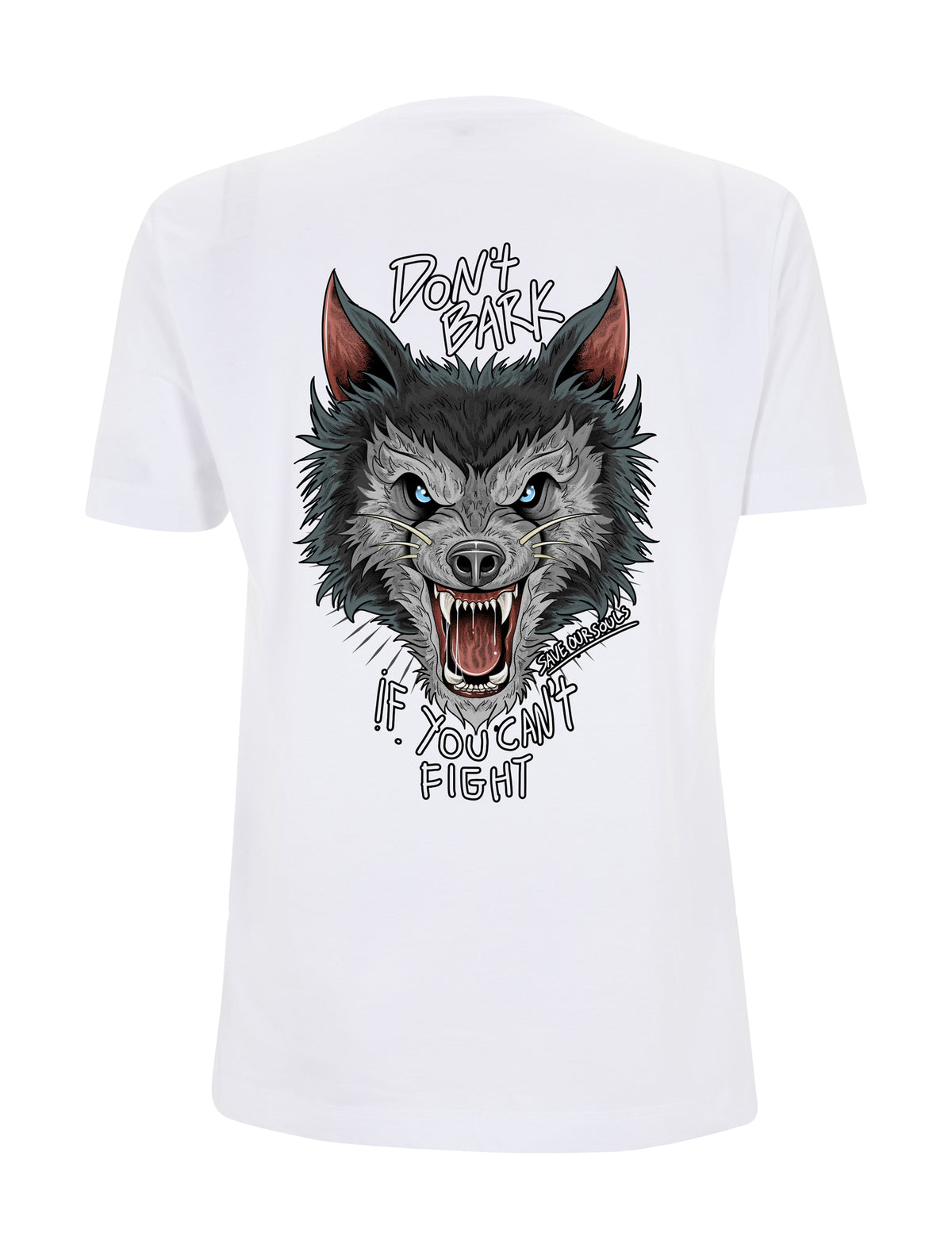 Don't Bark T-Shirt - Save Our Souls Clothing