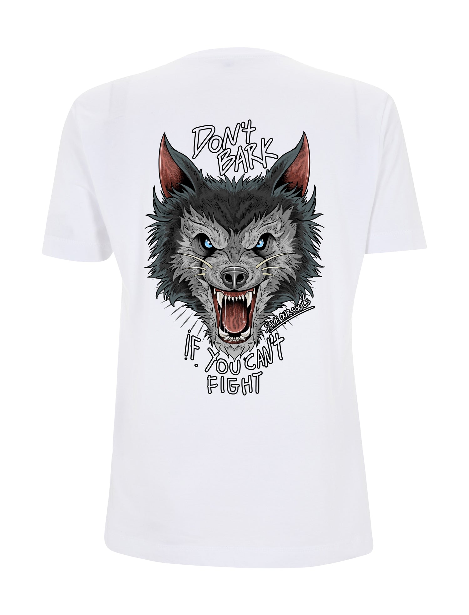 Don't Bark T-Shirt - Save Our Souls Clothing