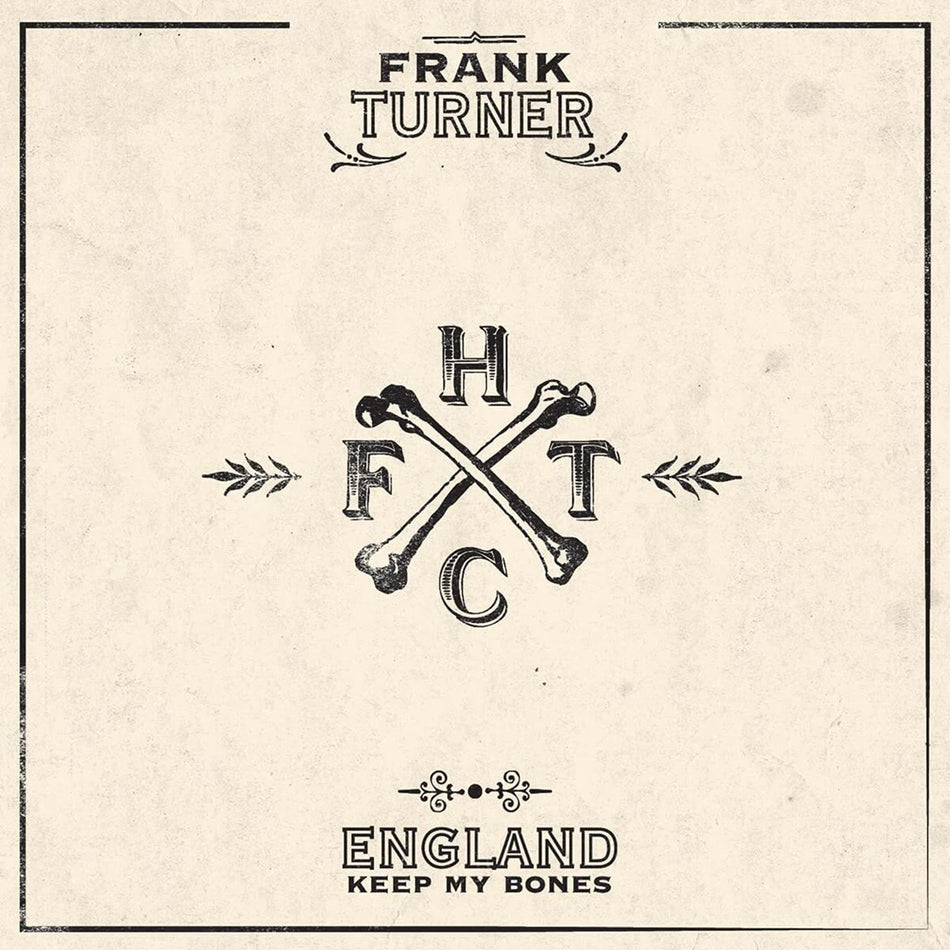 Frank Turner - England Keep My Bones (2LP) 10th Anniversary Edition