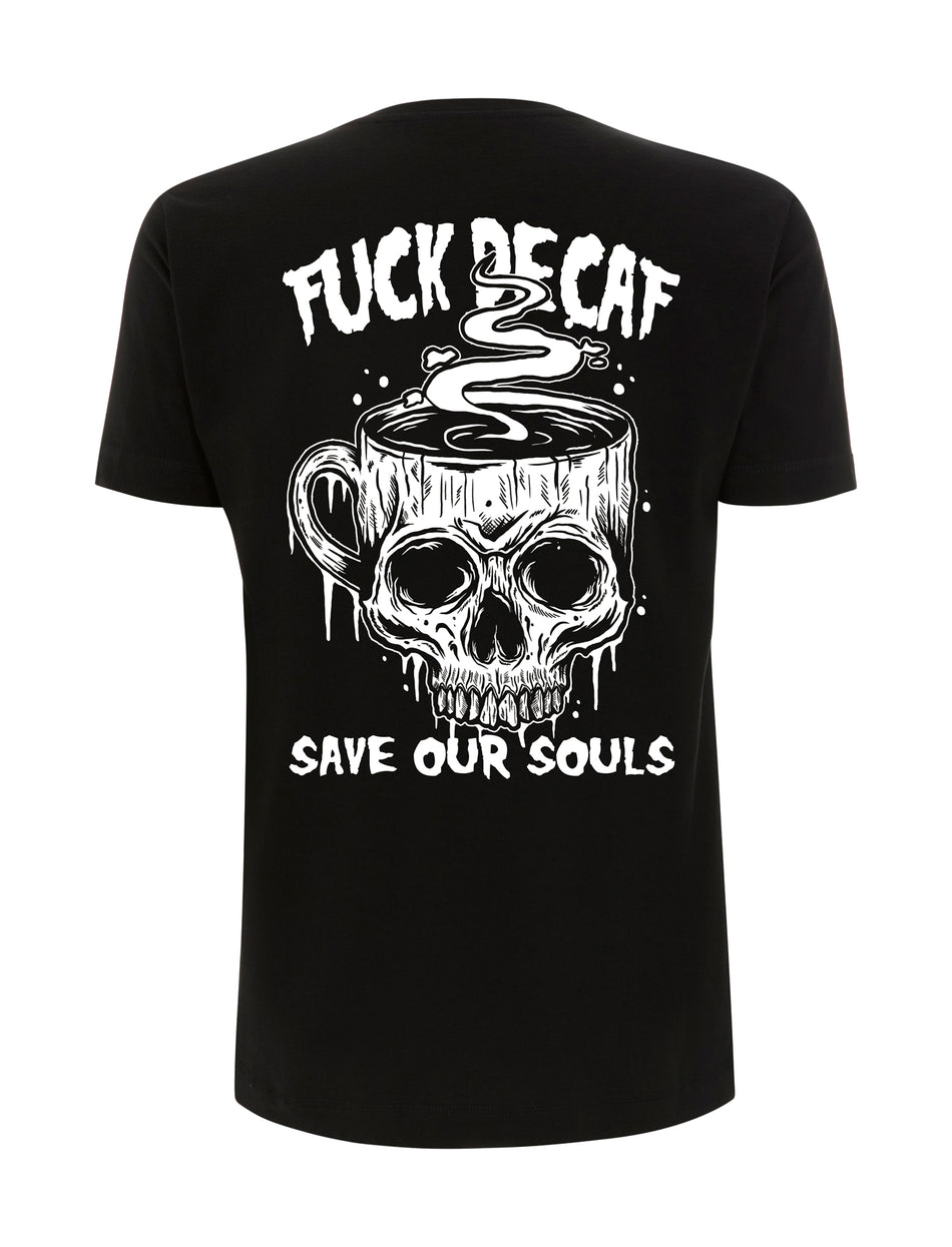 Regular Or Decaf T-Shirt - Save Our Souls Clothing