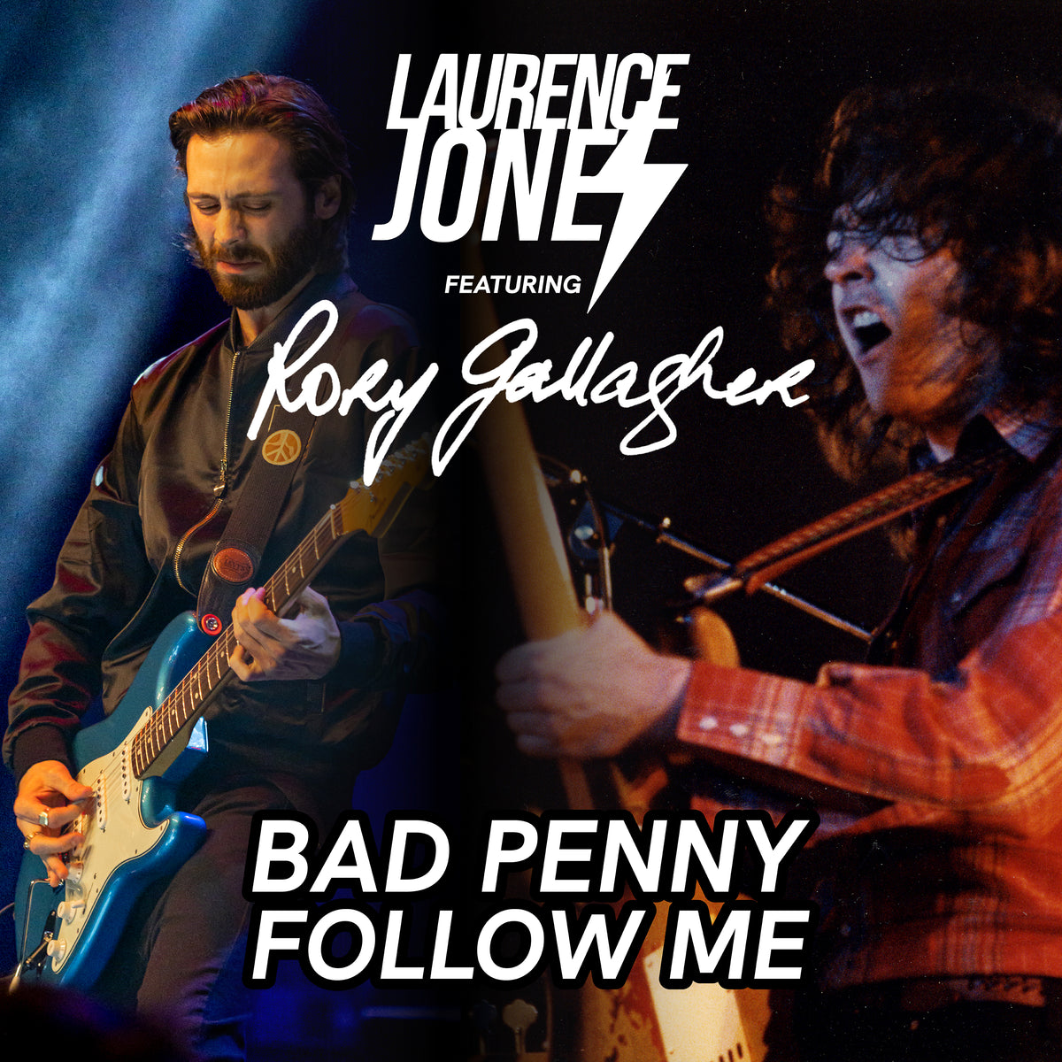 Laurence Jones Feat. Rory Gallagher  - Bad Penny/Follow Me - RSD 2025 (12")