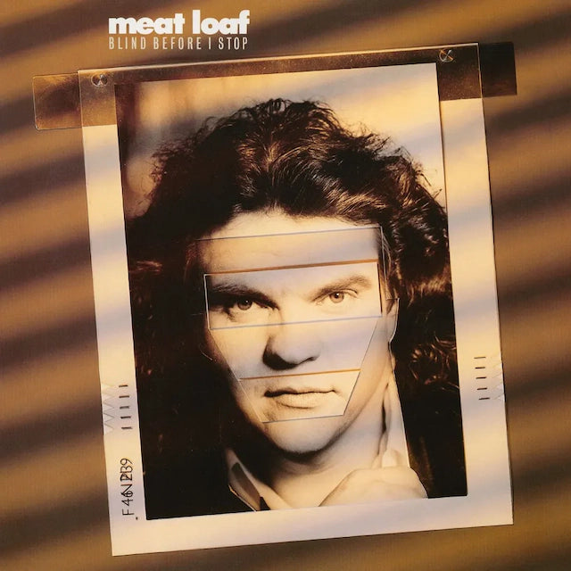 Meat Loaf - Blind Before I Stop (1LP)