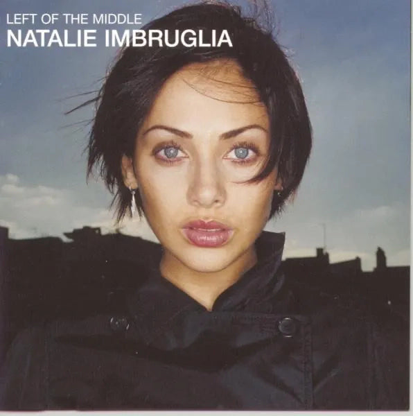 Natalie Imbruglia - Left OF The Middle (1LP)