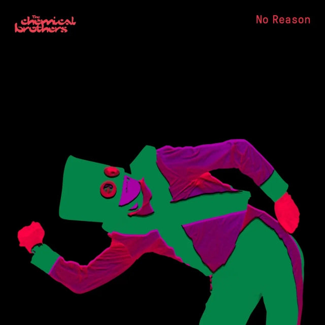 The Chemical Brothers - No Reason (12")