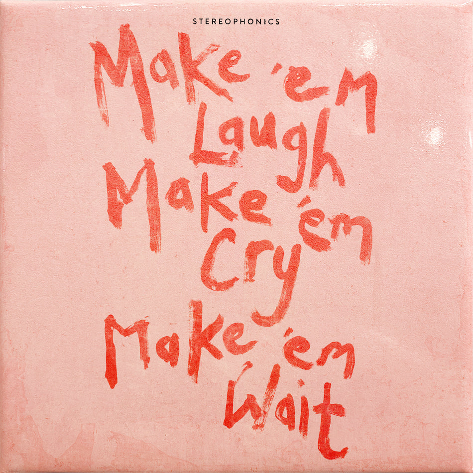 Stereophonics - Make 'em Laugh, Make 'em Cry, Make 'em Wait (1LP)