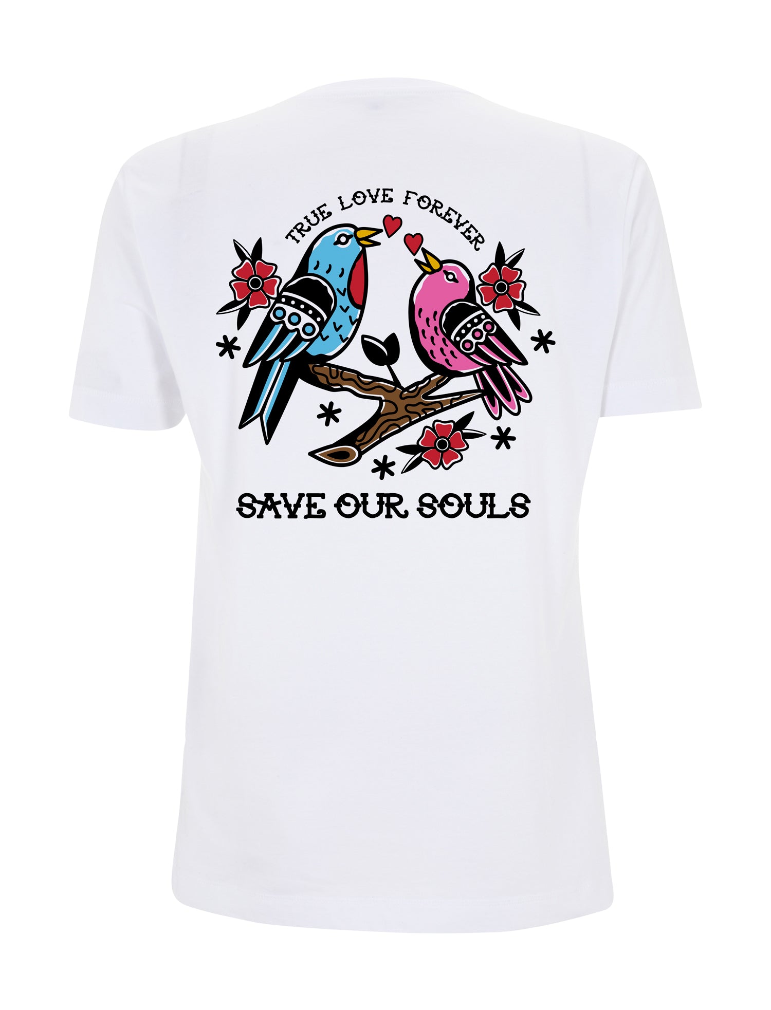 True Love Forever T-Shirt - Save Our Souls Clothing