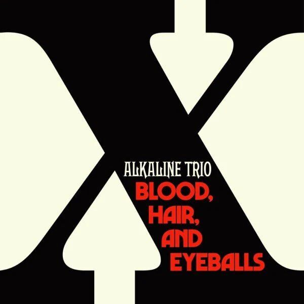 Alkaline Trio - Blood, Hair, And Eyeballs (1LP)