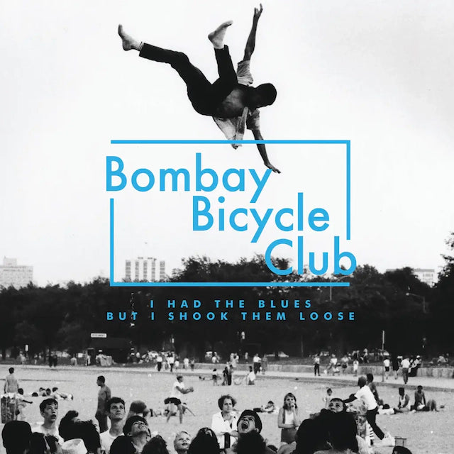 Bombay Bicycle Club - I Had The Blues But I Shook Them Loose (1LP)