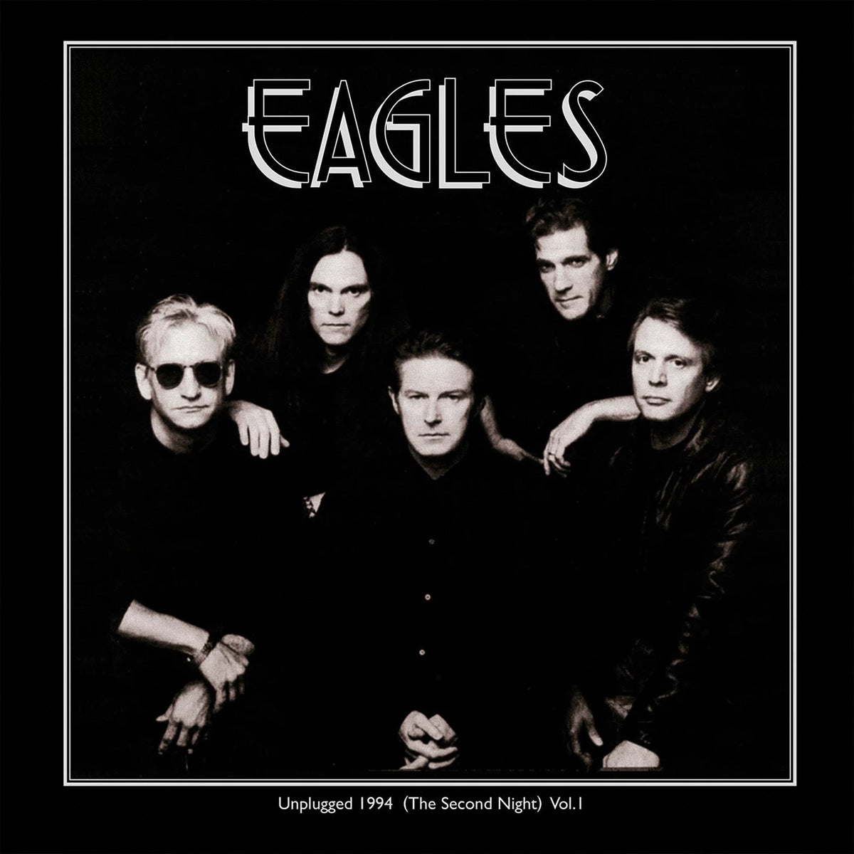 Eagles - Unplugged 1994: The Second Night - Volume 1 (2LP)