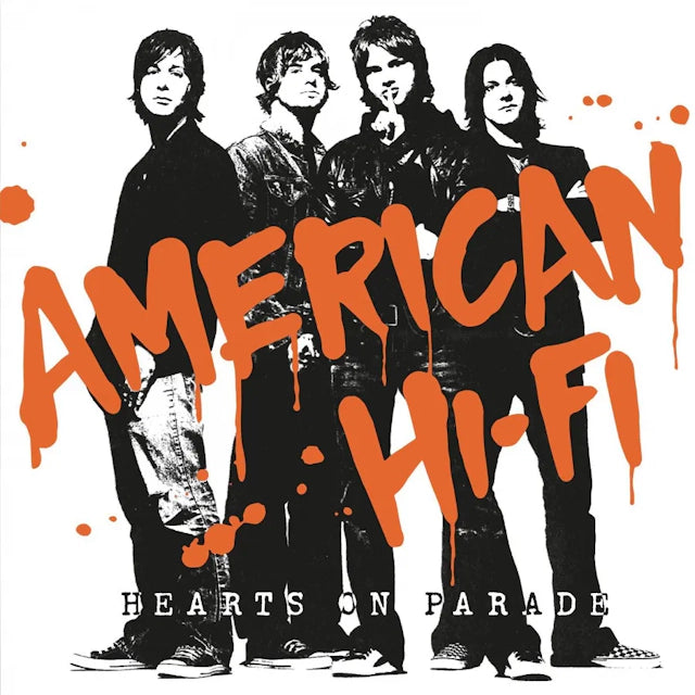 American Hi-Fi - Hearts On Parade (1LP Orange Vinyl)