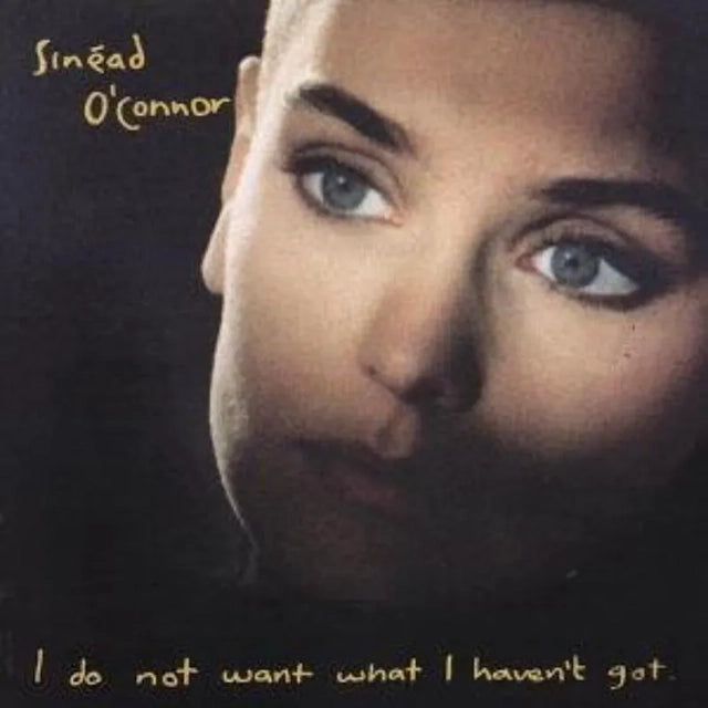 Sinead O'Connor - I Do Not Want What I Haven't Got (1LP)